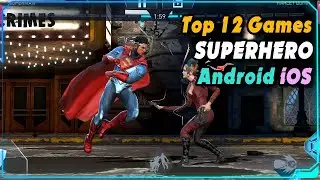 Top 12 SUPERHERO Games for Android & iOS 2024