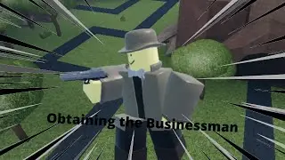 Obtaining the Businessman | Tower Blitz