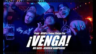 VENGA - Mc Kata & Henryk Hampshire | Starring MC DINERO (Vídeo Oficial)