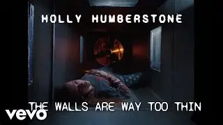 Holly Humberstone - The Walls Are Way Too Thin (Official Video)