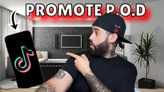 How To Promote Print On Demand Products On TikTok | For Beginners 2022