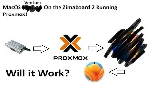 Installing MacOS Ventura on the Zimaboard 2. (PROXMOX) Part 1