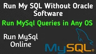 How to Run MySql Queries without installing Software || Run Mysql  Online || Run MySql in any OS