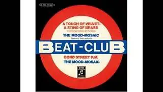 The Mood Mosaic Feat. The Ladybirds - A Touch Of Velvet-A Sting Of Brass - 1969