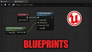 UE4 Beginner Series # 3 - Learning Blueprints