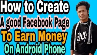 How to Create Facebook page in 2020 and earn Money