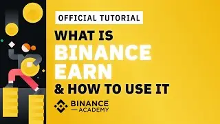 The Ultimate Guide to Binance Earn | 