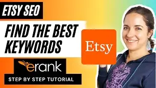 How to rank on ETSY with the BEST SEO | Etsy SEO tips 2021 using FREE eRank | eRank SEO Keyword Tips