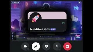 ACTIVITIES Guide on Discord (In-app OR with bot)