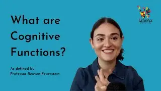 What are Cognitive Functions? As Defined by Professor Reuven Feuerstein
