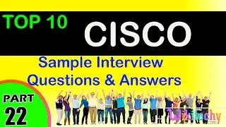 cisco Top most interview questions and answers for freshers / experienced tips online videos