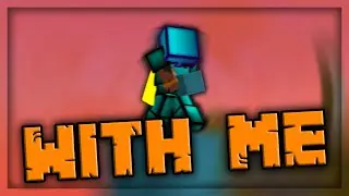 With Me | Bedwars Montage