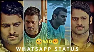 Prabhas latest sad 🥺💔😞 whatsapp status ll prabhas status Telugu ll prabhas new whatsapp status ll