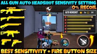 FREE FIRE ALL GUN AUTO HEADSHOT SENSIVITY SETTING | 0% RECOIL AUTO HEADSHOT SENSITIVE SETTING | FF