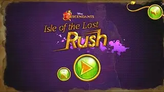 Descendants: Isle of the Lost Rush - Gameplay Walkthrough Part 1
