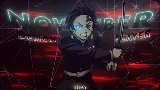 「NOVEMBER」-  “ Demon Slayer” - Amv/Edit *