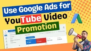 How To Run Google Ads for YouTube | Promote Youtube Video On Google Ads | Google AdWords Campaigns