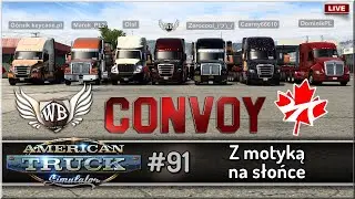 LIVE | American Truck Simulator - #91 "Z motyką na słońce"