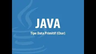 TUTORIAL JAVA NETBEANS TIPE DATA PRIMITIF (CHAR)