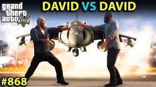 S2 E13 : DAVID VS DAVID POWERFUL FIGHT GTA 5 GAMEPLAY 