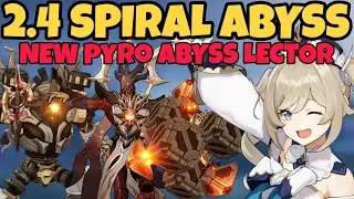 ENJOU VAPORIZED NEW PYRO ABYSS LECTOR | Floor 11 & 12 2.4 Spiral Abyss Run Showcase | Genshin Impact