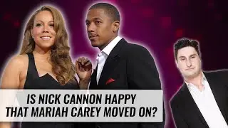 Is Nick Cannon Happy That Mariah Moved On? | Naughty But Nice