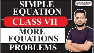 | MORE EQUATIONS | SIMPLE EQUATIONS | ENGFUSE ACADEMY | PROBLEMS | #maths #videos #class7 #viral