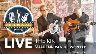 Kleedkamersessie The KIK - 'Alle Tijd Van De Wereld'