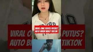 VIRAL ONIC KAYES PUTUS SAMA CELIBOY😱 