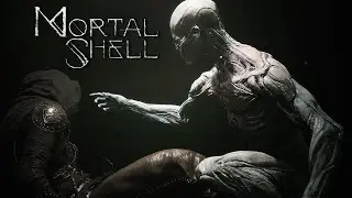 MORTAL SHELL  [#1] - ЧТО Я ЗА СУЩЕСТВО ТАКОЕ!?