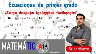 🎥 Ecuaciones de primer grado✅ despeje de incógnitas fácilmente👌🏻 ejemplos