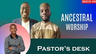 Ancestral worship vs Christianity