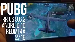 PUBG RR OS 8.6.2 Official Q Redmi 4X 2/16