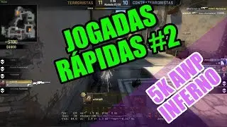 Jogadas Rápidas #2 - wisktoN 5k awp inferno