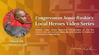 Local Hero Video Series: Week 216 Feat. Rev. Ali K.C. Bell