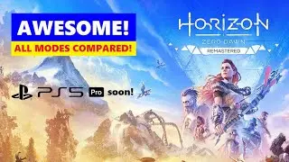 Horizon Zero Dawn Remastered Gameplay First Look All Modes! PS5 Pro soon!