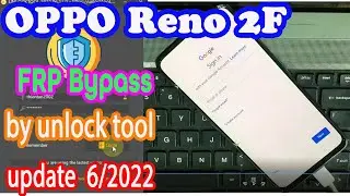 Oppo Reno 2F  Android 11 FRP Bypass With UnlockTool