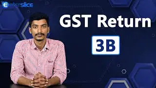 GSTR 3B Return Filing | New GST Return Filing | Enterslice