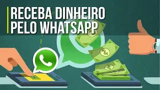RECEBA DINHEIRO PELO WHATSAPP