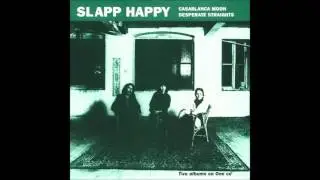 Slapp Happy - The Secret