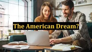 The American Dream?