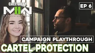 COD: Modern Warfare II Playthrough | Cartel Protection - Ep 6