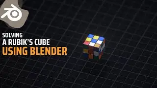 Solving a Rubik's Cube using Blender