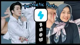 Cara Edit Foto seperti efek Ig Aesthetic di Aplikasi SNOW