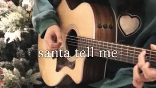 [TAB] Santa tell me - Ariana Grande - Fingerstyle Guitar