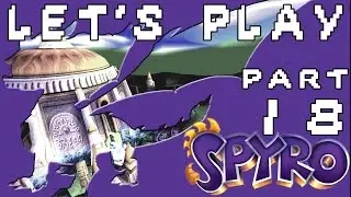 Let's Play Spyro 2: Ripto's Rage! Part 18