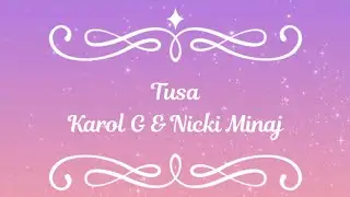 KAROL G, Nicki Minaj - Tusa (English Translation) (Lyric/Letra)