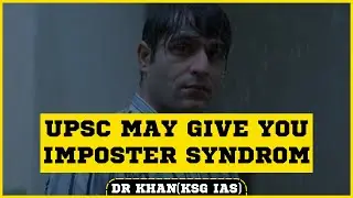 How to fight with anxiety and imposter syndrome during UPSC Preparation | Dr Khan | KSG India