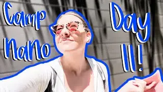 It's Hot! Let's Write! | Camp NaNoWriMo July 2023 | Day 11
