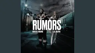 Rumors (feat. Lil Durk)